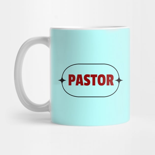 Pastor | Christian by All Things Gospel